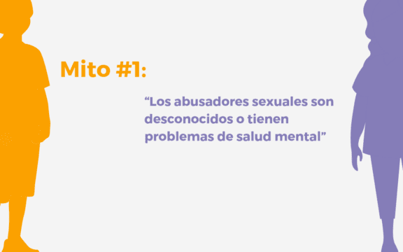 MItos sobre el abuso sexual a niñas, niños y adolescentes