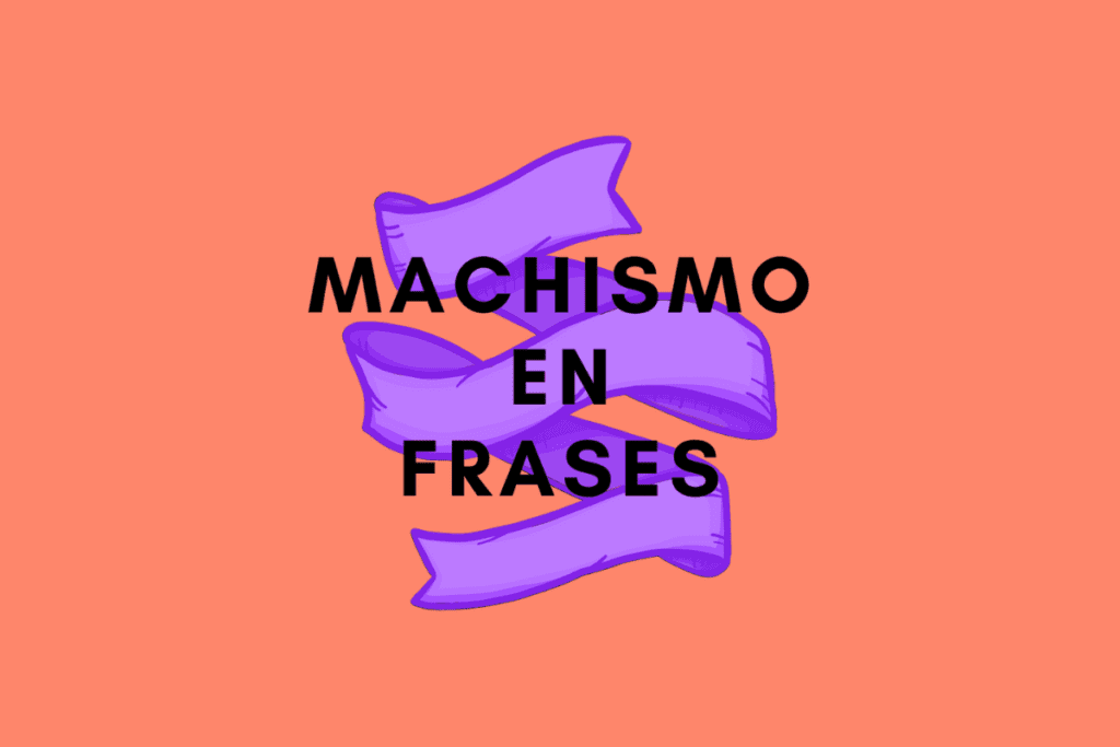 Machismo en frases